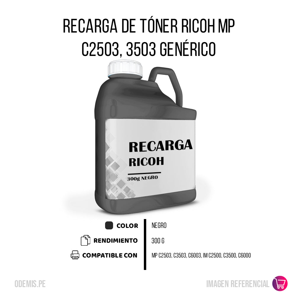 Recarga de Toner Ricoh MP C2503, 3503 Negro 300g Compatible