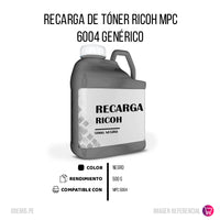 Recarga de Toner Ricoh MPC 6004 Negro 500g Compatible
