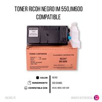 Toner Ricoh 418478 Negro 690g IM 550. IM600 Compatible